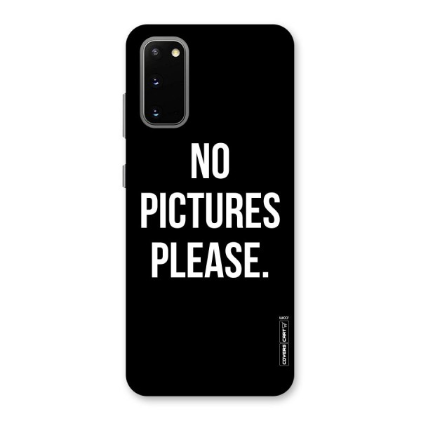 No Pictures Please Back Case for Galaxy S20