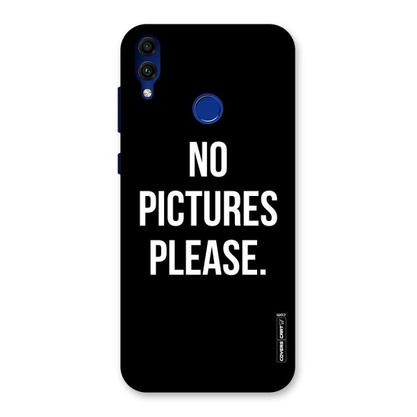 No Pictures Please Back Case for Honor 8C