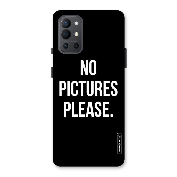 No Pictures Please Back Case for OnePlus 9R