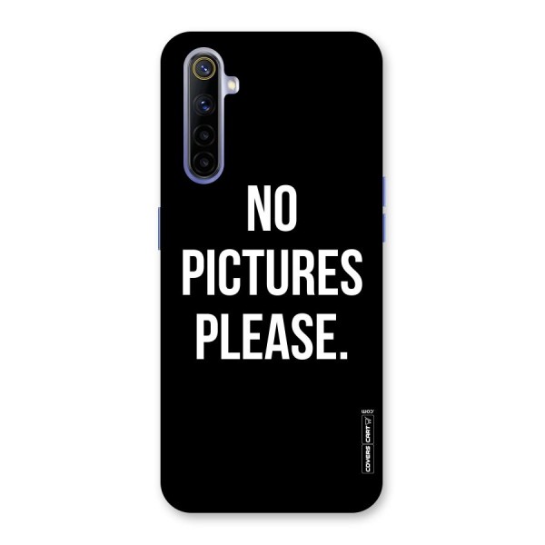 No Pictures Please Back Case for Realme 6i
