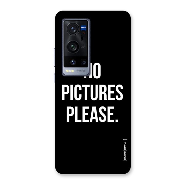 No Pictures Please Back Case for Vivo X60 Pro Plus
