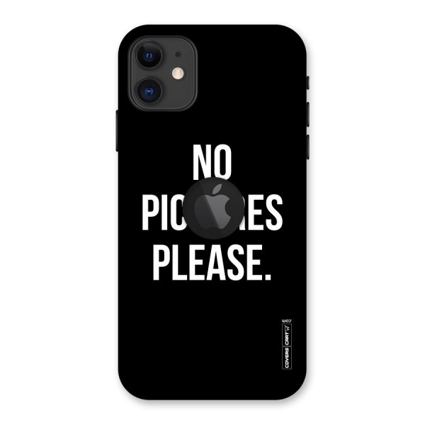 No Pictures Please Back Case for iPhone 11 Logo Cut