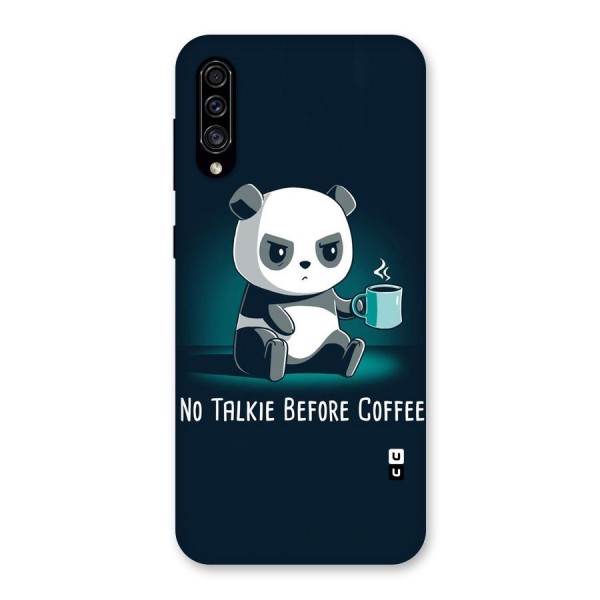 No Talkie Before Coffee Back Case for Galaxy A30s