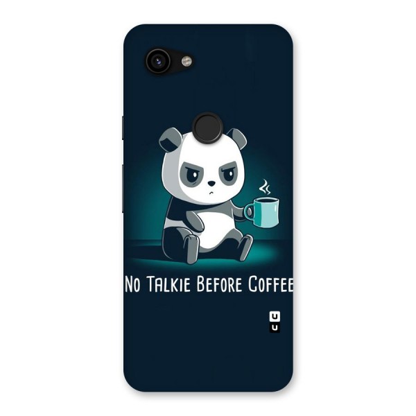 No Talkie Before Coffee Back Case for Google Pixel 3a