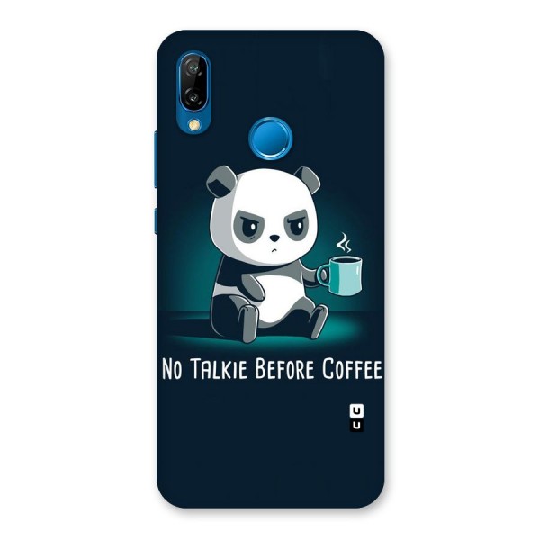 No Talkie Before Coffee Back Case for Huawei P20 Lite