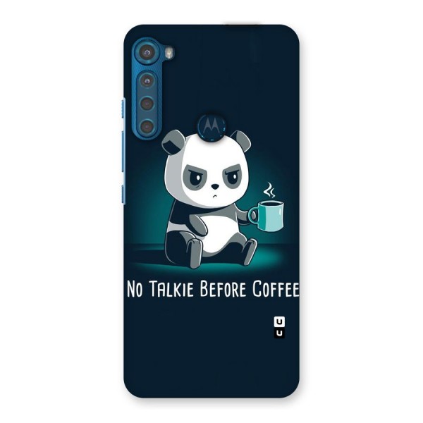 No Talkie Before Coffee Back Case for Motorola One Fusion Plus