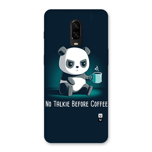 No Talkie Before Coffee Back Case for OnePlus 6T