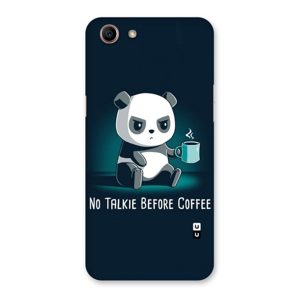 No Talkie Before Coffee Back Case for Oppo A83 (2018)