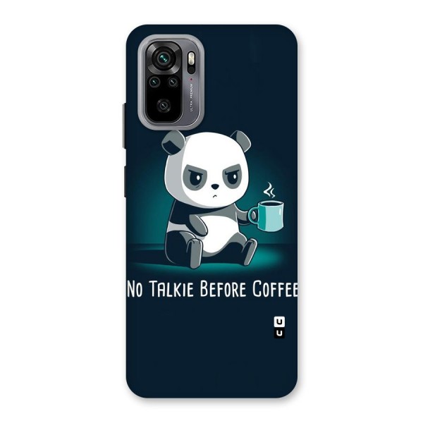 No Talkie Before Coffee Back Case for Redmi Note 10