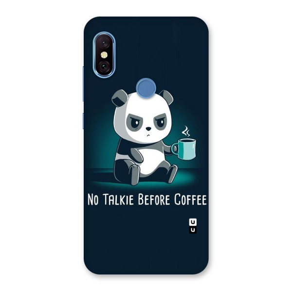 No Talkie Before Coffee Back Case for Redmi Note 6 Pro