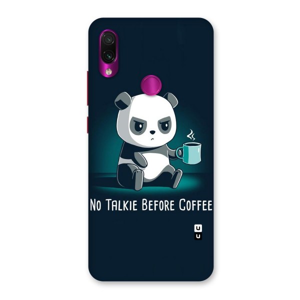No Talkie Before Coffee Back Case for Redmi Note 7 Pro