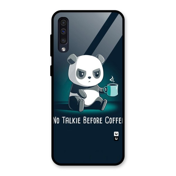 No Talkie Before Coffee Glass Back Case for Galaxy A50