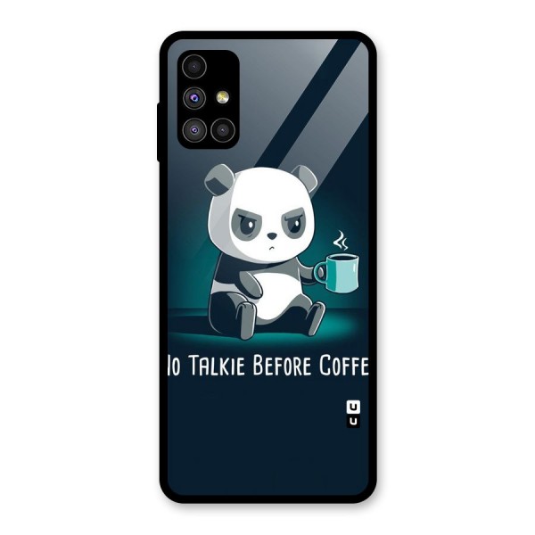 No Talkie Before Coffee Glass Back Case for Galaxy M51