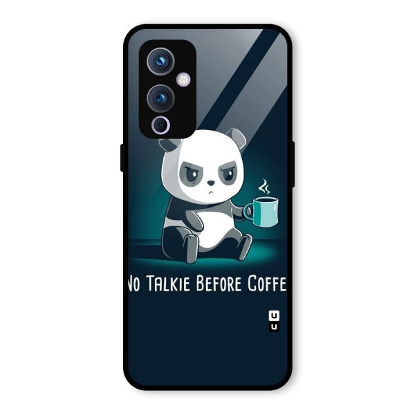 No Talkie Before Coffee Glass Back Case for OnePlus 9