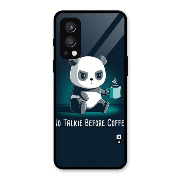 No Talkie Before Coffee Glass Back Case for OnePlus Nord 2 5G