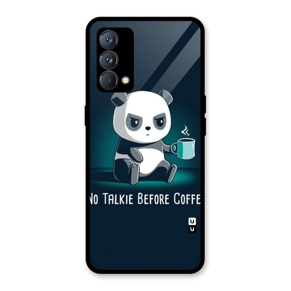 No Talkie Before Coffee Glass Back Case for Realme GT Master Edition