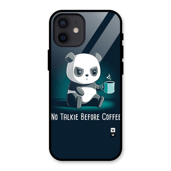 No Talkie Before Coffee Glass Back Case for iPhone 12