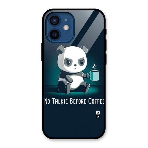 No Talkie Before Coffee Glass Back Case for iPhone 12 Mini