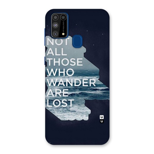 Not Lost Back Case for Galaxy M31