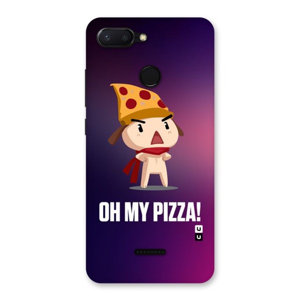 Oh My Pizza Back Case for Redmi 6