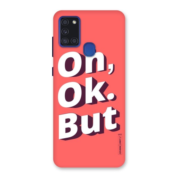 Oh Ok But Back Case for Galaxy A21s