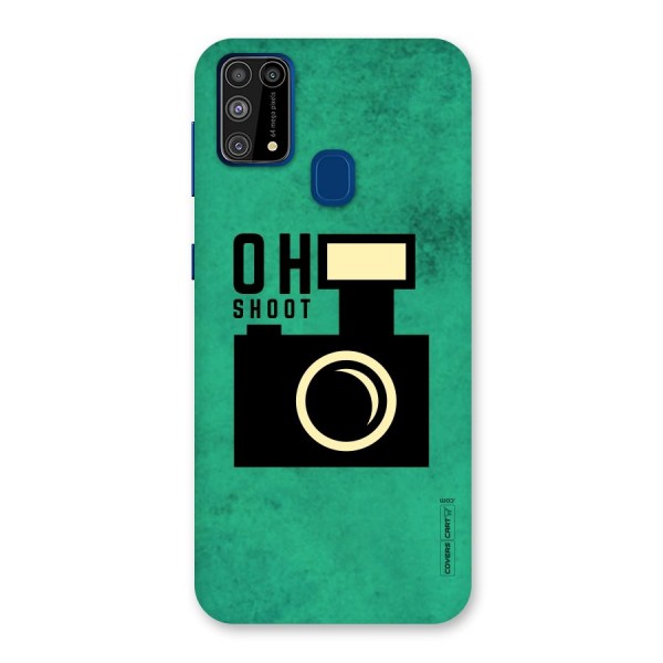 Oh Shoot Back Case for Galaxy M31