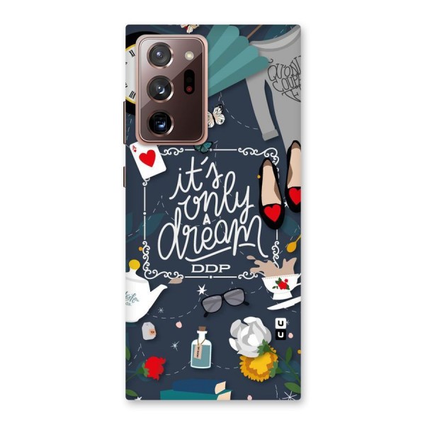 Only A Dream Back Case for Galaxy Note 20 Ultra