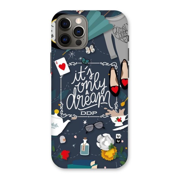 Only A Dream Back Case for iPhone 12 Pro