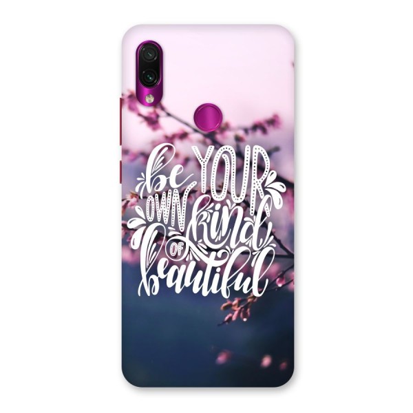 Own Kind of Beautiful Back Case for Redmi Note 7 Pro