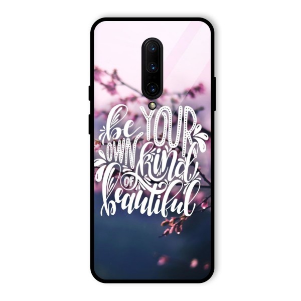 Own Kind of Beautiful Glass Back Case for OnePlus 7 Pro