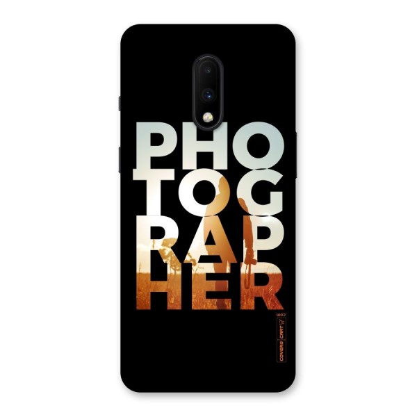 Photographer Typography Back Case for OnePlus 7
