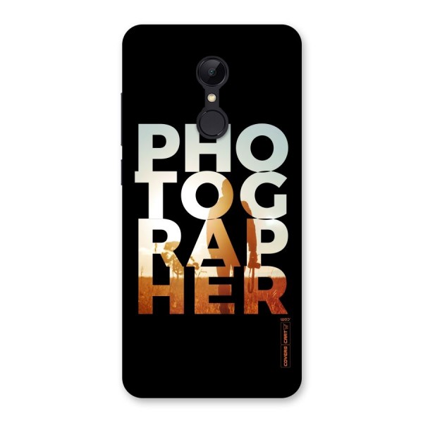 Photographer Typography Back Case for Redmi 5