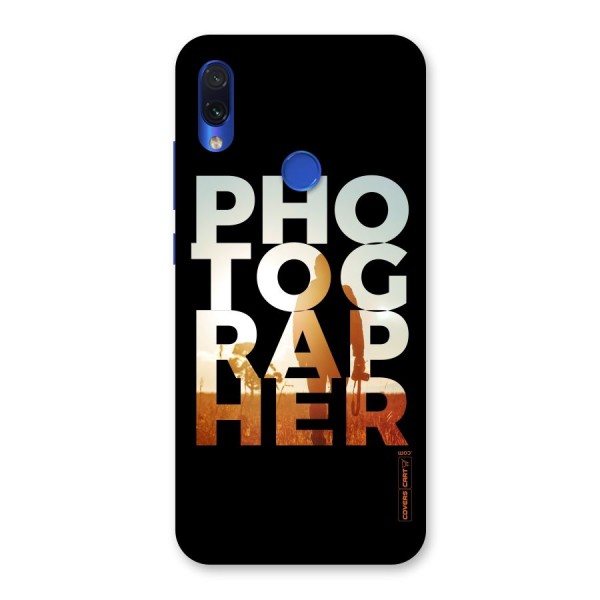 Photographer Typography Back Case for Redmi Note 7