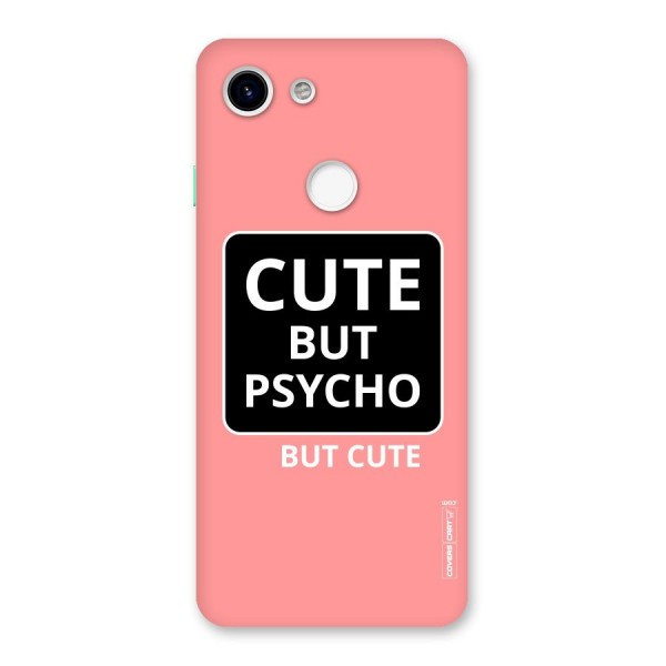 Psycho But Cute Back Case for Google Pixel 3