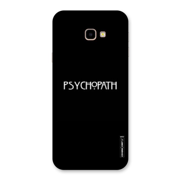 Psycopath Alert Back Case for Galaxy J4 Plus