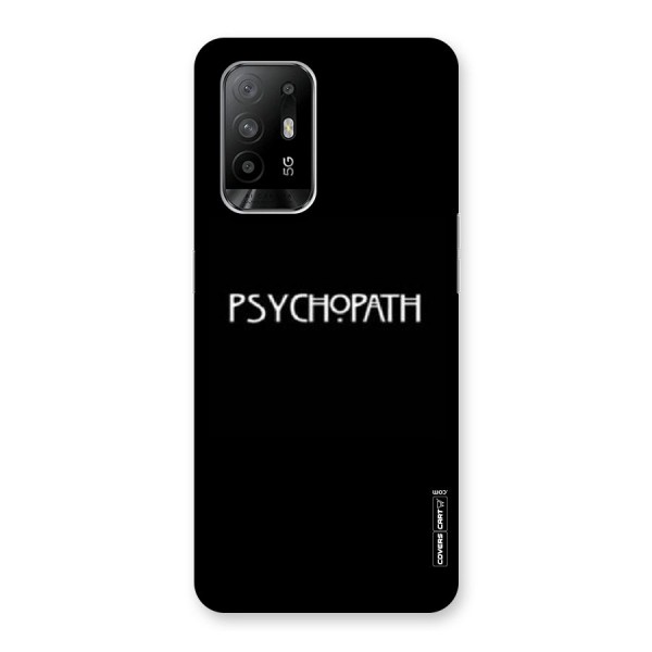 Psycopath Alert Back Case for Oppo F19 Pro Plus 5G