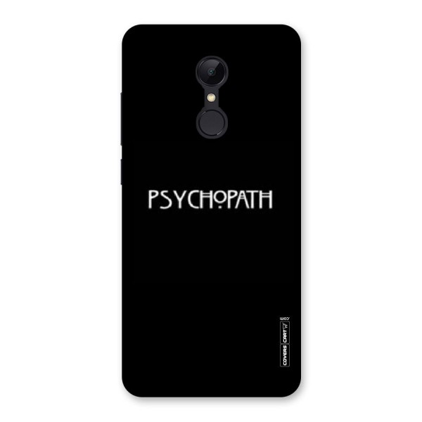 Psycopath Alert Back Case for Redmi 5