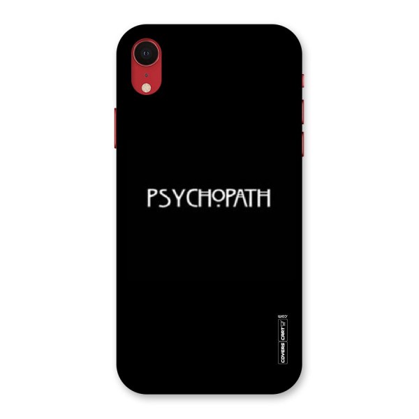 Psycopath Alert Back Case for iPhone XR