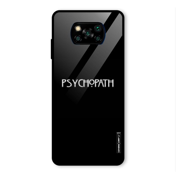 Psycopath Alert Glass Back Case for Poco X3 Pro