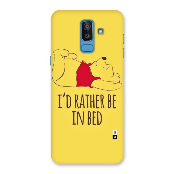 Rather Be In Bed Back Case for Galaxy J8