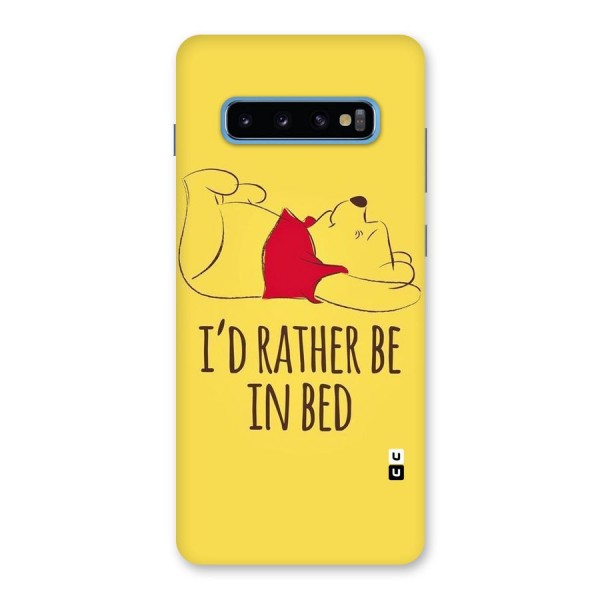 Rather Be In Bed Back Case for Galaxy S10 Plus