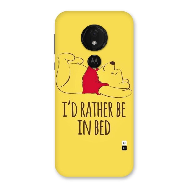 Rather Be In Bed Back Case for Moto G7 Power