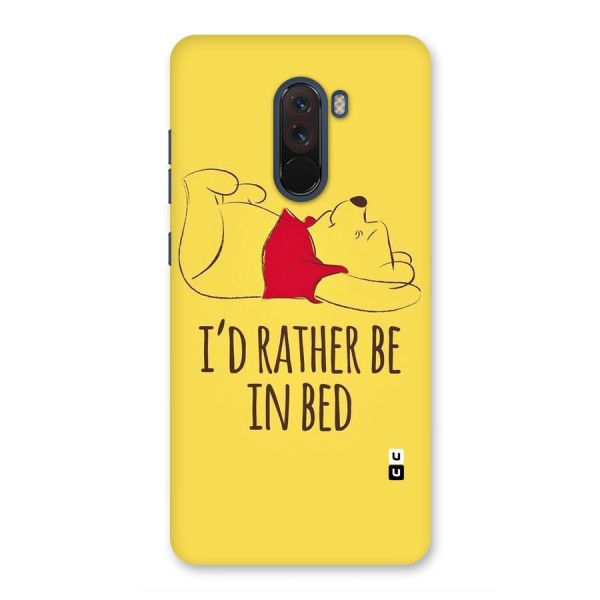 Rather Be In Bed Back Case for Poco F1