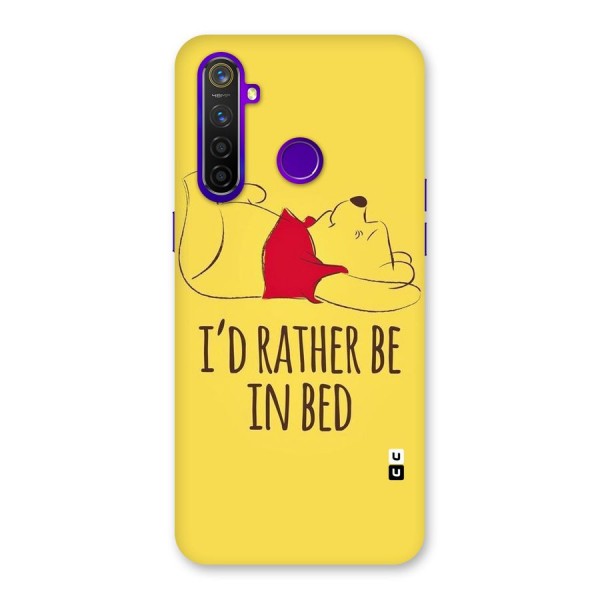Rather Be In Bed Back Case for Realme 5 Pro