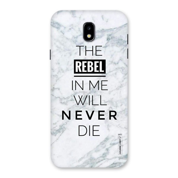 Rebel Will Not Die Back Case for Galaxy J7 Pro