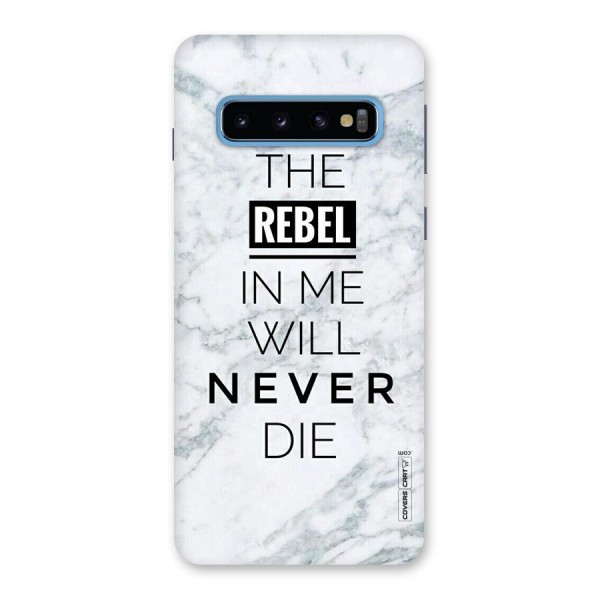 Rebel Will Not Die Back Case for Galaxy S10