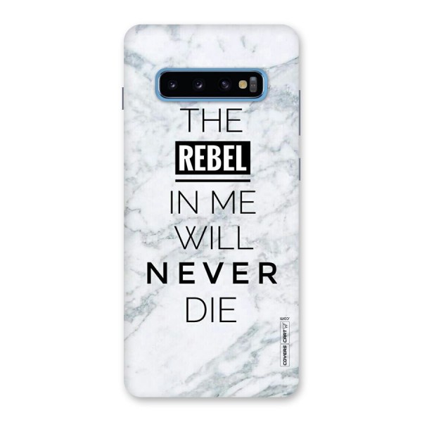 Rebel Will Not Die Back Case for Galaxy S10 Plus