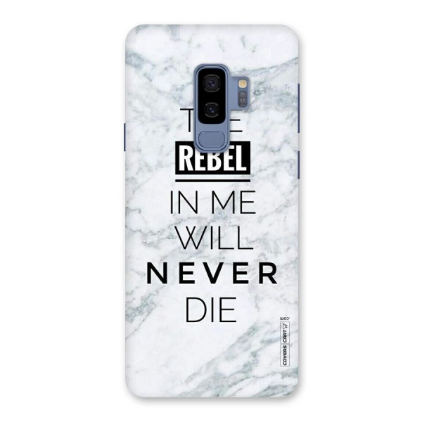 Rebel Will Not Die Back Case for Galaxy S9 Plus