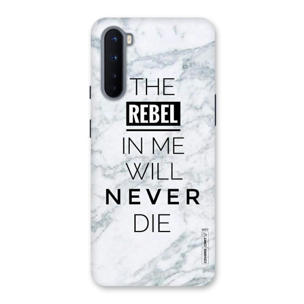 Rebel Will Not Die Back Case for OnePlus Nord