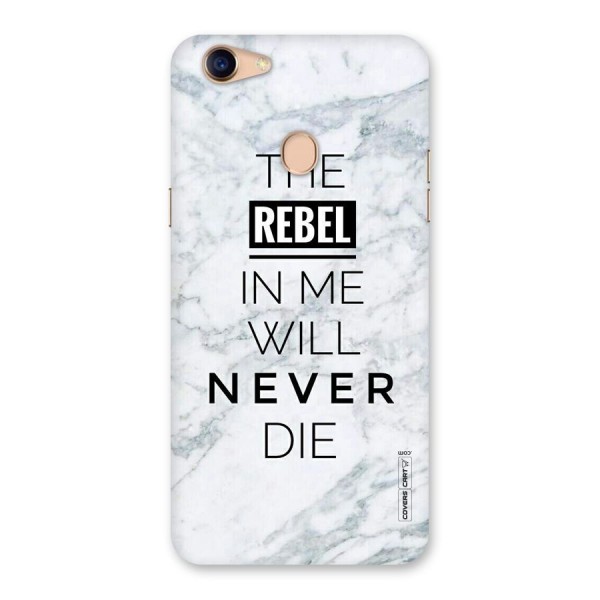 Rebel Will Not Die Back Case for Oppo F5 Youth